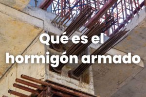 qué es hormigón armado