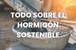 hormigón sostenible
